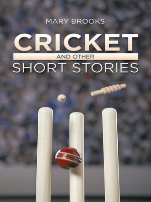 cover image of Cricket and Other Short Stories